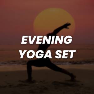 Yoga Set Evening