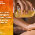 The Ultimate Guide to Osteoarthritis Ayurvedic Treatment: Everything You Need to Know