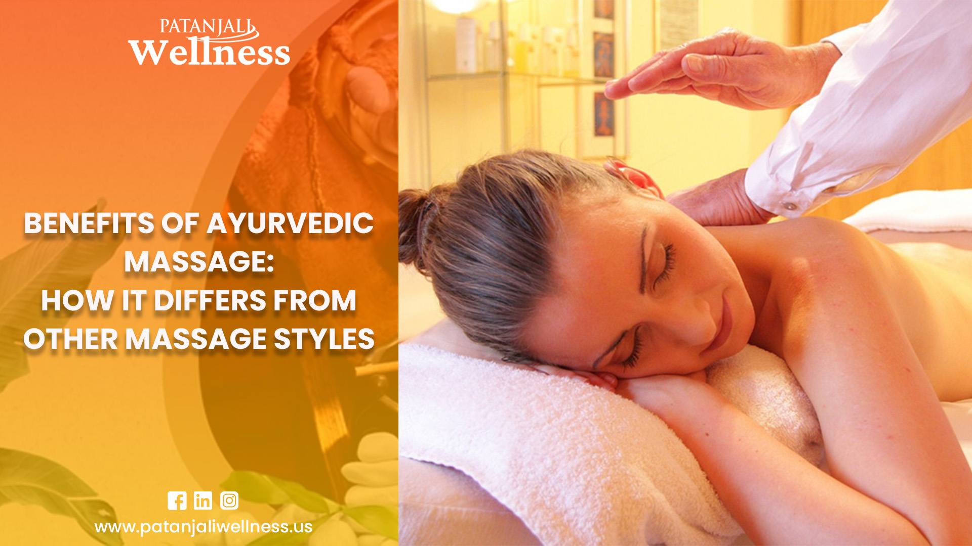 Benefits of Ayurvedic Massage How it Differs from Other Massage Styles