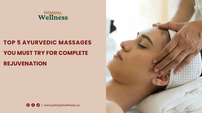 Top 5 Ayurvedic Massages You Must Try